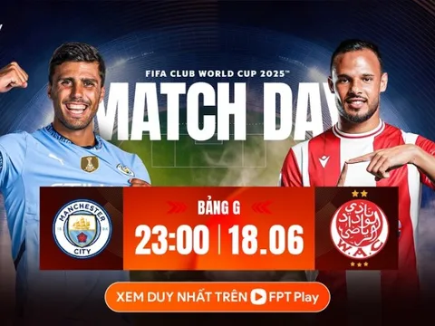 Nhận định Man City vs Wydad, 23h00 ngày 18/6: Phô diễn sức mạnh