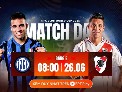 Nhận định Inter Milan vs River Plate, 08h00 ngày 26/6: Khó phân thắng bại