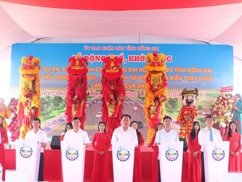 Khởi công, động thổ loạt dự án ở Đồng Nai