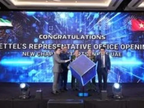 Viettel khai trương Văn phòng đại diện tại Các Tiểu Vương Quốc Ả Rập Thống Nhất